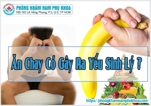 an chay co gay yeu sinh ly khong
